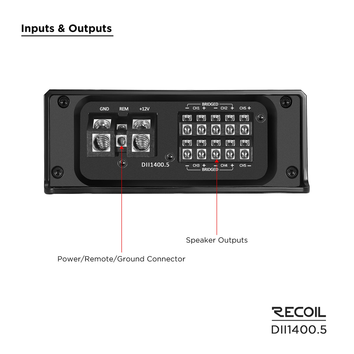 Recoil DII SERIES 5-Channel Amplifier 100 Watts x 4 RMS @ 4 Ohms + 800 Watts x 1 RMS @ 2 Ohm (DII14005)