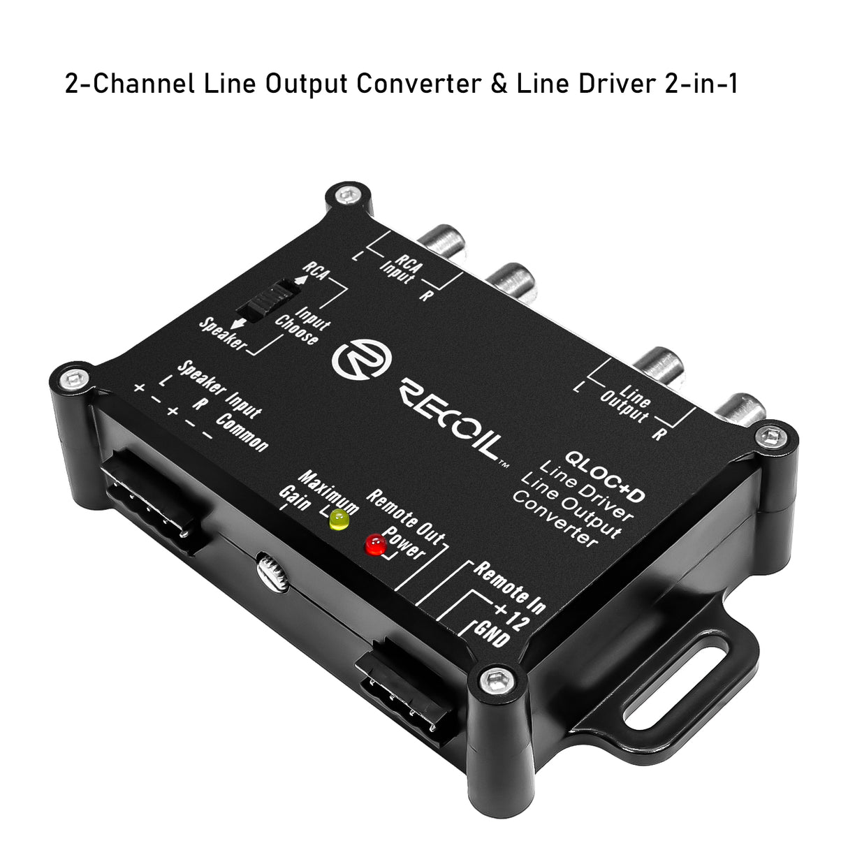 Recoil 2 Channel LOC with Bass Boost (up to 10V Input handling) (QLOCD)